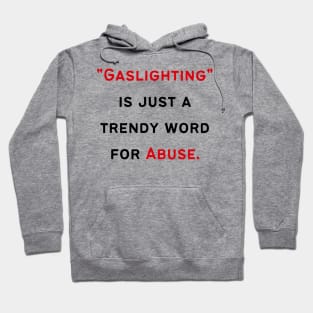 Narcissist's Gaslighting Hoodie